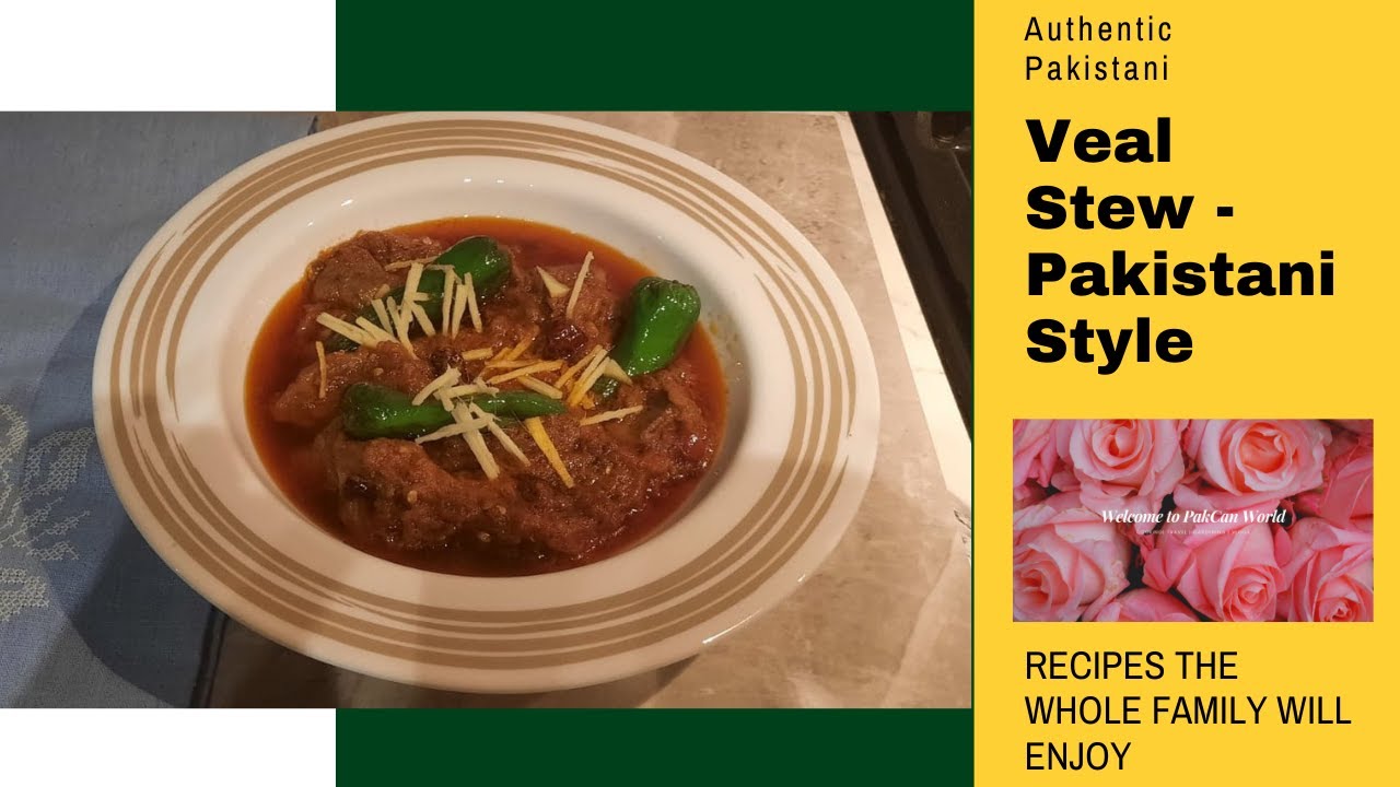 Veal Stew Pakistani Style YouTube