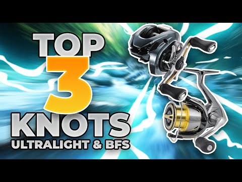 Best 3 Knots You NEED For Ultralight & BFS Fishing!