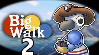 Big Walk is fun 2