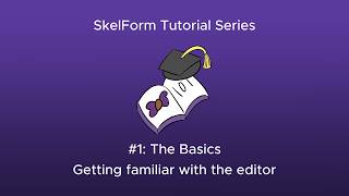 SkelForm Tutorial #1 (Basics)
