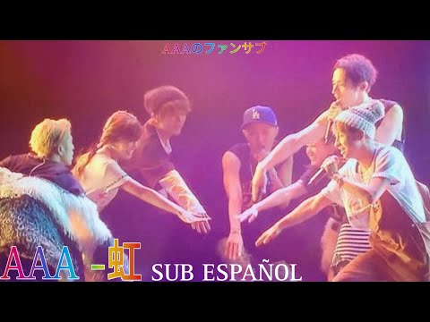 AAA-虹 Sub Español (Stage Mix)