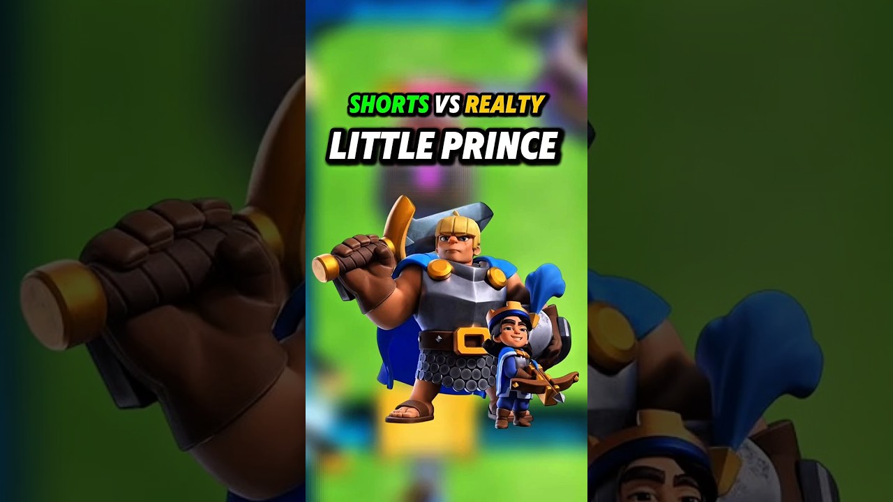 Little Prince : Shorts vs Reality Clash Royale ⚡