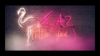 Kazhi - Telling You (Official Lyric Video)