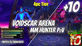 +10 Voidscar Arena | 4 Piece | MM Hunter PoV
