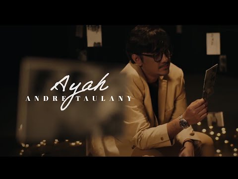 ANDRE TAULANY - AYAH (Official Music Video)