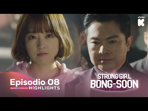 [ESP.SUB] Highlights de 'Strong Girl Bong-Soon' EP08 | Strong Girl Bong-Soon | VISTA_K