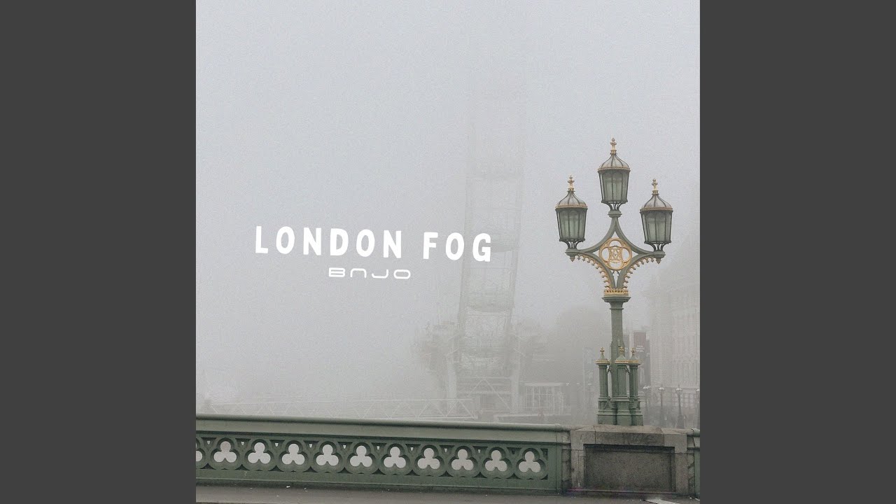 London Fog - YouTube