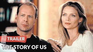 The Story of Us 1999 Trailer | Bruce Willis | Michelle Pfeiffer