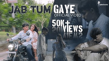 Jab Tum Gaye (Official Video Song) | Shivin | Chirag Sangwan | Charu Sharma | Maddy | Latest Song