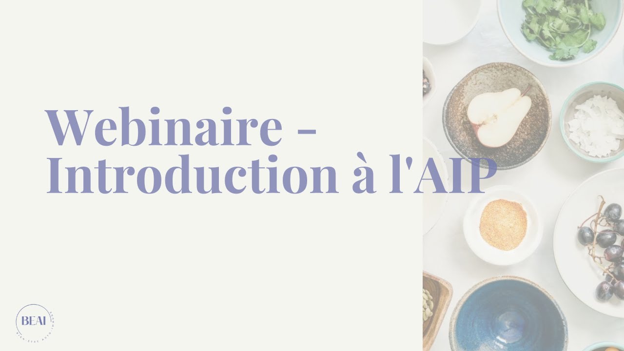 Introduction à l'AIP -une alimentation anti-inflammatoire spécifique ...