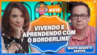 WADYR AUGUSTO SANTOS ''BORDERLINE HOMEM'' - PODPEOPLE #213