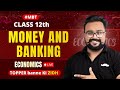 #MBT 🔥 Money and Banking 12 One Shot | Macro Economics | GAURAV JAIN