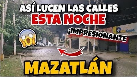 Así lucen las CALLES de Mazatlán SINALOA de noche, aquí espantan 😰🔥