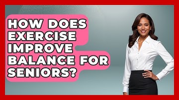 How Does Exercise Improve Balance For Seniors? - Inside Body Image