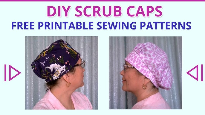 Scrub cap patterns free printable plus step-by-step sewing tutorial - YouTube scrub-cap-patterns-free-printable-plus-step-by-step-sewing-tutorial-youtube
