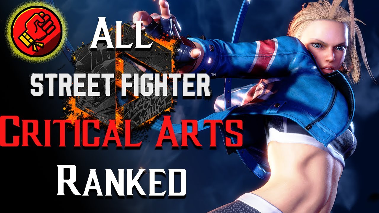 All 18 Street Fighter 6 Critical Arts Ranked!