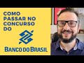 Concurso Banco do Brasil 2021: EDITAL PUBLICADO COM 4.480 VAGAS  (veja como passar mais rápido)