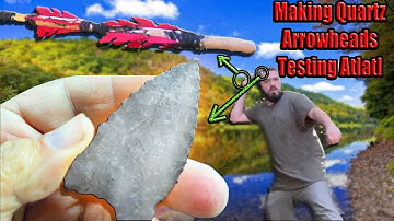 Fishing for Quartz, Flint Knapping a DALTON QUARTZ Arrowhead, and Atlatl Spearthrower Testing!
