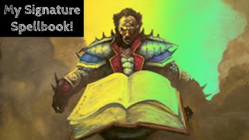 My Signature Spellbook!