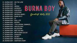 The Best Songs Burna boy Greatest Hits 2021 - Burna boy AFROBEAT MIX Best Songs 2021