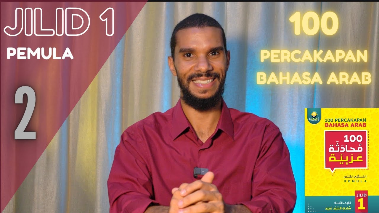 Penjelasan Buku 100 Percakapan Bahasa Arab | Jilid 1 | 2