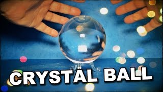 How To Use A Crystal Ball To Predict Your Future