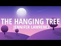 Jennifer Lawrence - The Hanging Tree (Lyrics)