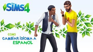 The Sims 4 | Change language to Spanish [Tutorial] SPANISH AUDIO screenshot 5