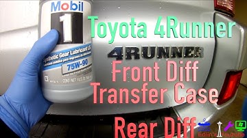03-09 Toyota 4Runner - Front, Transfer, Rear Diff Fluid Change