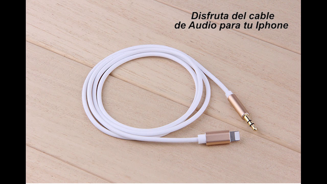 CABLE AUXILIAR DE AUDIO IPHONE YouTube