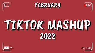 New TikTok Mashup February 2022 (Not Clean)