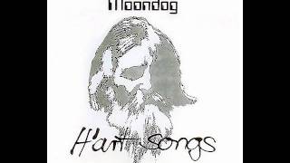 Video thumbnail of "Moondog - High On A Rocky Ledge (1978)"