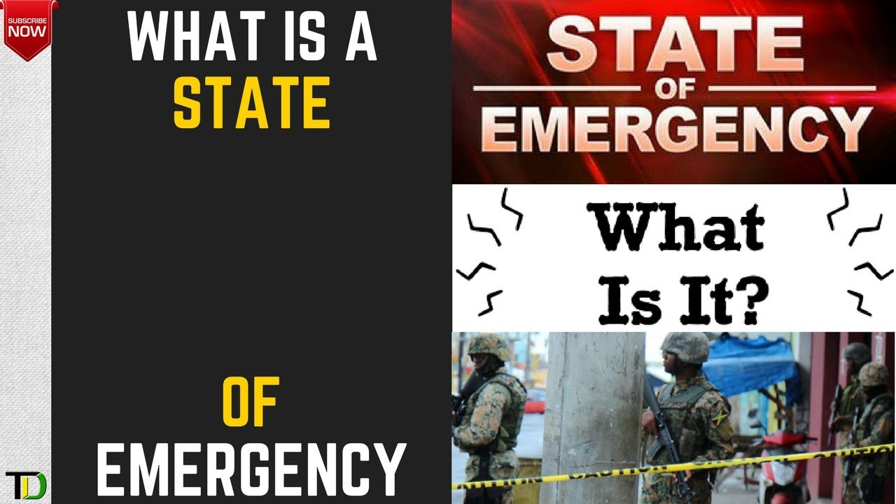 What is a STATE OF EMERGENCY??? Teach Dem YouTube
