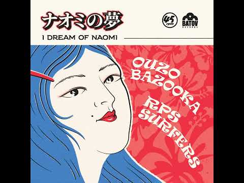 I Dream Of Naomi - Ouzo Bazooka - Yurika Hanashima (2020) / אני חולם על נעמי - יפנית