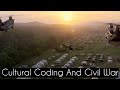 Cultural Coding And Civil War