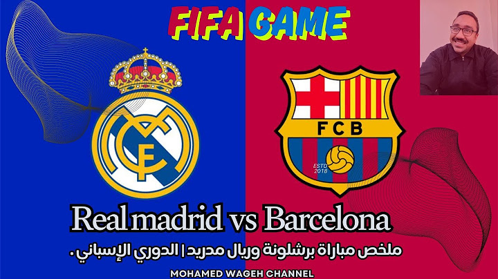 تجربة لعبة FIFA - ملخص مباراة برشلونة وريال مدريد | الدوري الإسباني