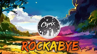 ROCKABYE - CLEAN BANDIT ft. SEAN PAUL & ANNE MARIE - Transcript + [CC] || CyriX Network ||