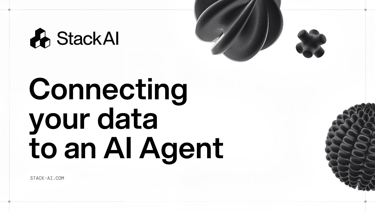 Stackai StackAI Academy #5 - Connecting your data to an AI Agent - YouTube