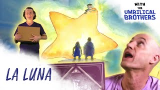 Umbilical Brothers V Disney La Luna