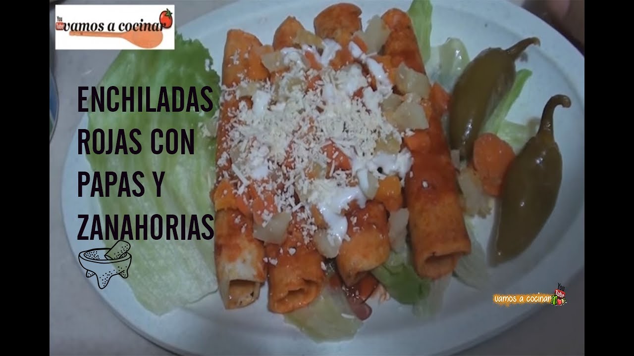 Arriba 77+ imagen receta de enchiladas rojas con papa y zanahoria