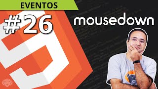 Evento mousedown do HTML 5