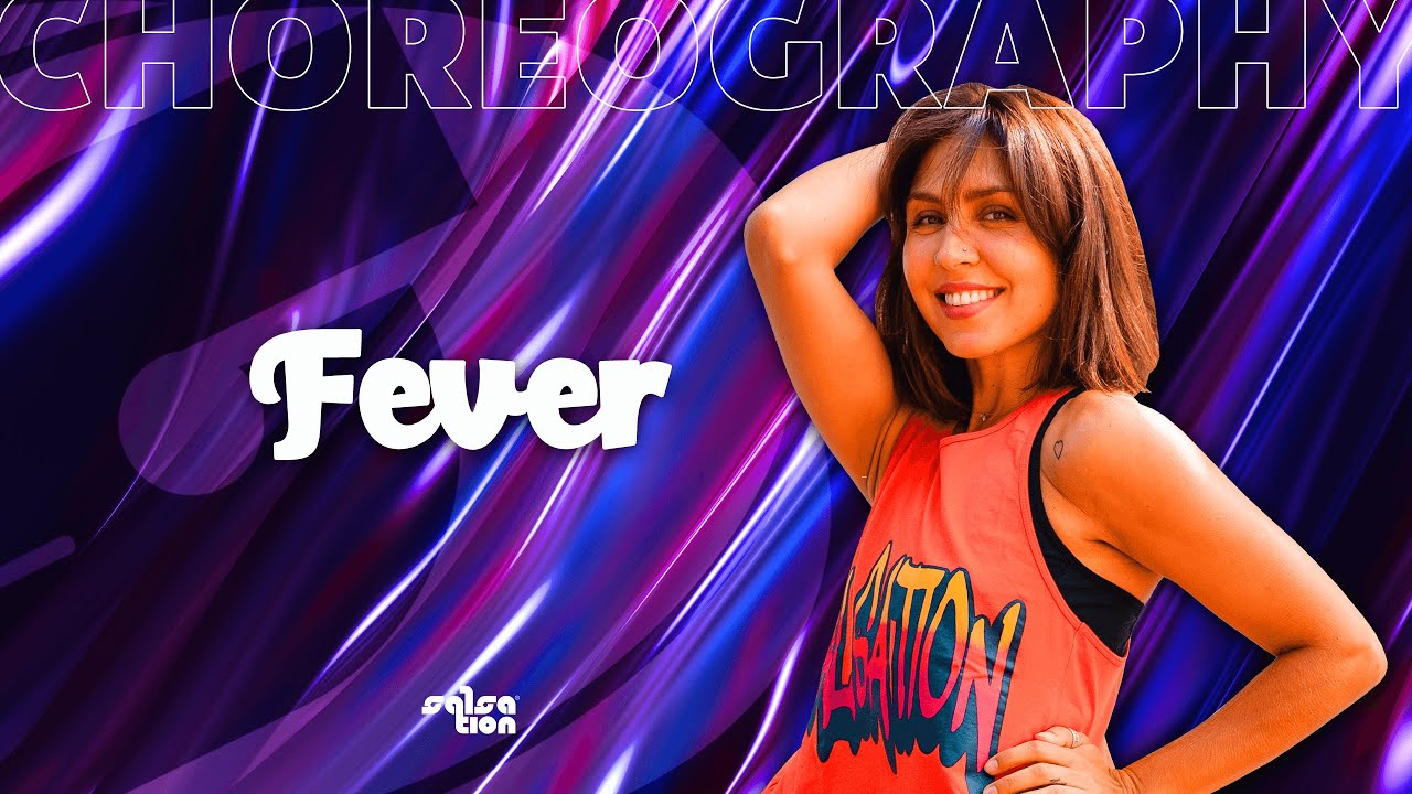 FEVER - Salsation® Choreography by SMT Natasha