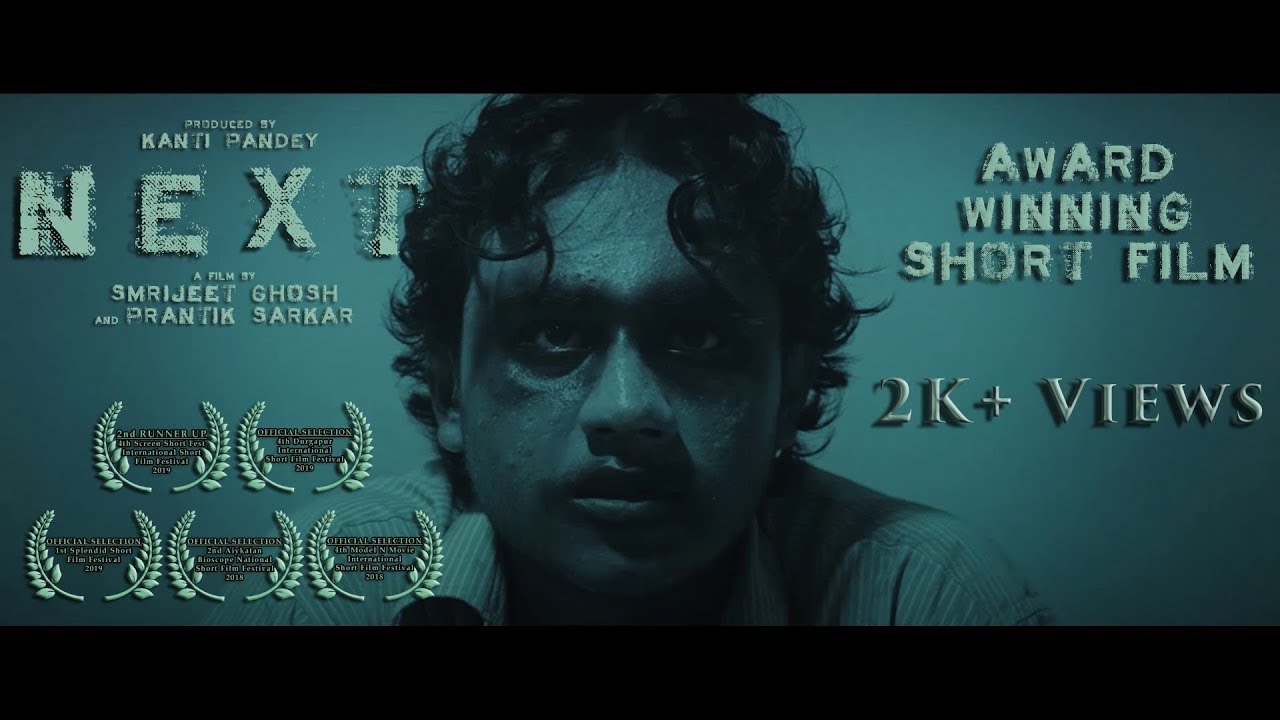 NEXT... | Award Winning Short Film | Natika Group Pictures | Bless Entertainment