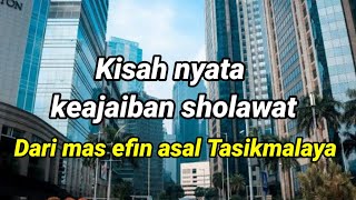The True Story of the Miracle of Sholawat Experienced by a Young Man from Tasikmalaya