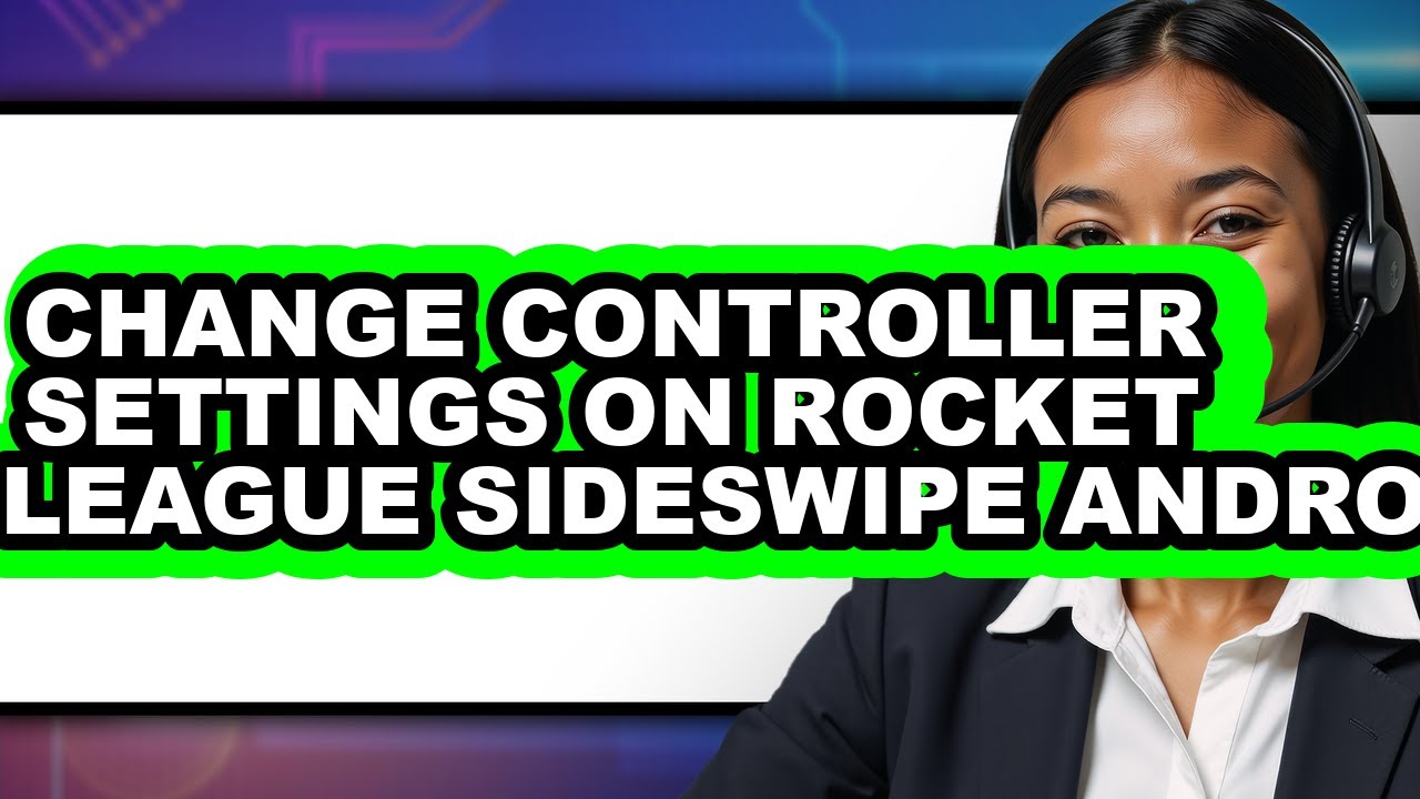 How to Change Controller Settings on Rocket League Sideswipe Android (only Way)