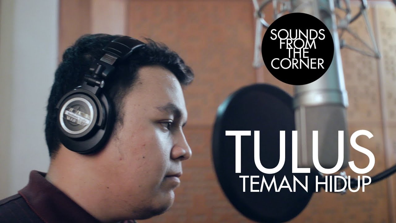Tulus - Teman Hidup | Sounds From The Corner Session #8