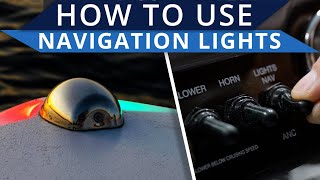 How to use Navigation Lights on a Boat