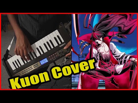 ♪ Kuon (クオン) Keytar Cover - Rebirth, Immortal Advent | Under Night In-Birth 2
