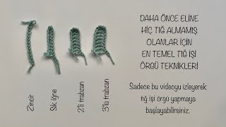 Tığ İşi Örgüye Başlama Teknikleri -1- #sıkiğne #crochet