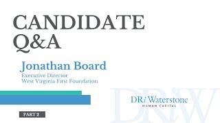 In Conversation with: Jonathan Board, Executive Director, West Virginia First Foundation (Part 2)